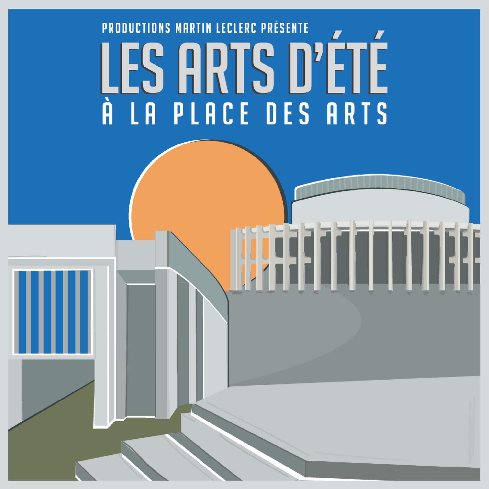 les-arts-dete-place-des-arts-production-martin-leclerc-spectacles-chansons-theatre-min